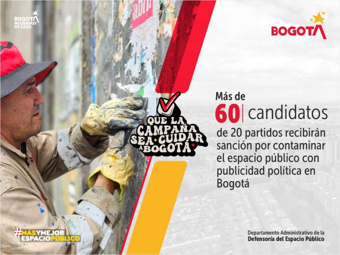 Más de 60 candidatos de 20 partidos serán sancionados por contaminar el espacio público con publicidad política en Bogotá