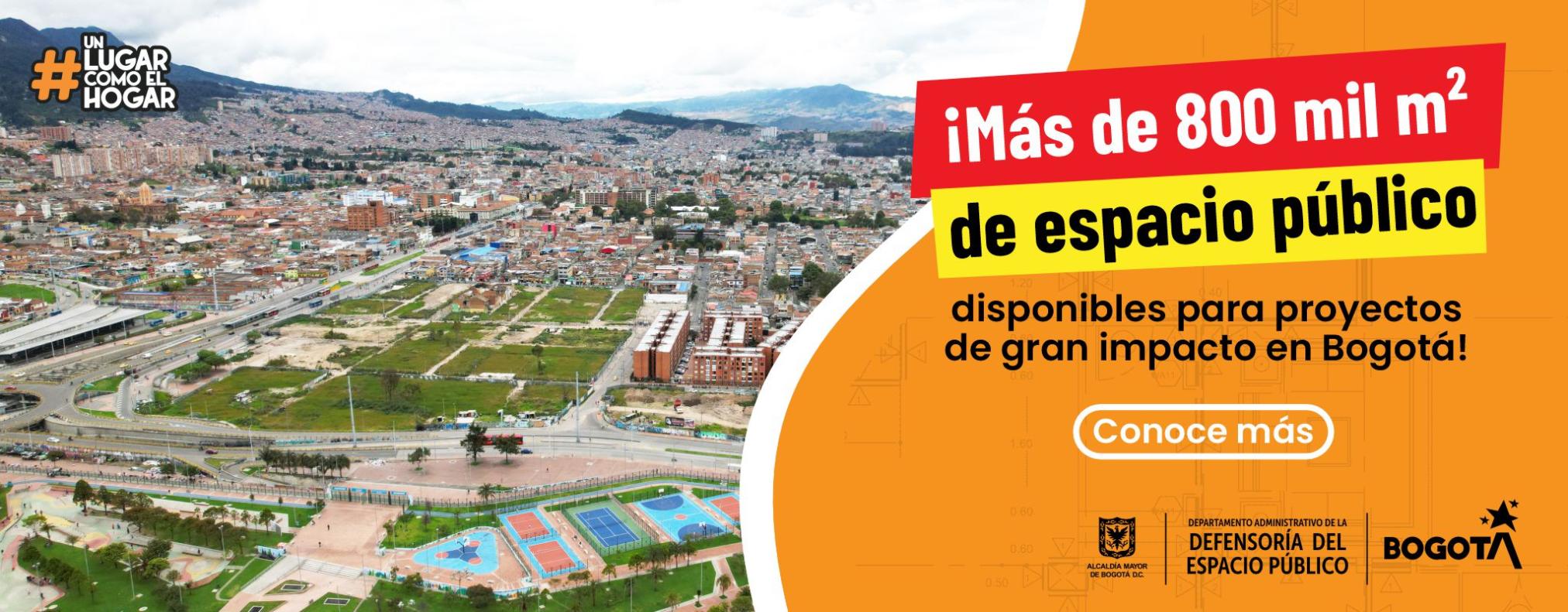  Abierta opciones de configuración Más de 800 mil metros cuadrados de espacio público disponibles para proyectos de gran impacto en Bogotá