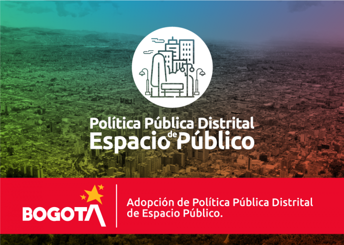 Adopción de Política Pública Distrital de Espacio Público