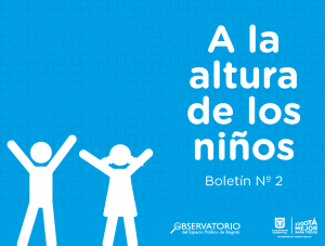 Boletín N°2, A la altura de los niños