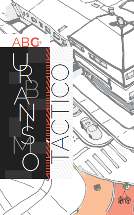 ABC Urbanismo Táctico