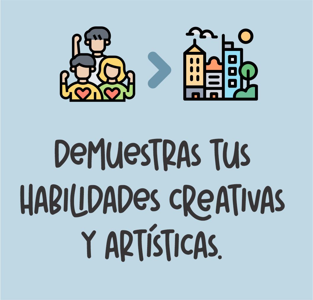Demuestras tus habilidades creativas y artísticas