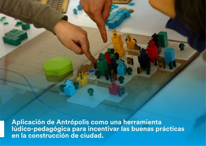 Aplicación de Antrópolis como una Herramienta Lúdico Pedagógica para Incentivar las Buenas Prácticas en la Construcción de Ciudad