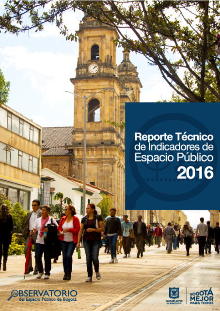 Reporte Técnico de Indicadores de Espacio Público 2016