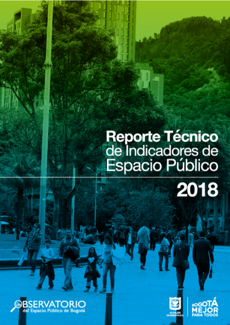 Reporte Técnico de Indicadores de Espacio Público 2018
