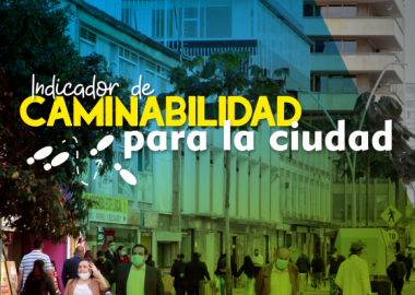 Indicador de Caminabilidad para la ciudad