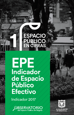 Espacio Público en Cifras 1 - Indicador de Espacio Público Efectivo