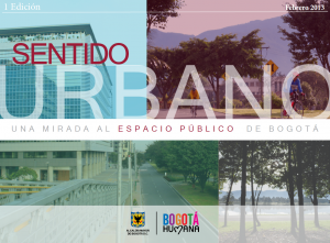 Sentido Urbano. Una mirada al espacio público de Bogotá. 1 Edición.