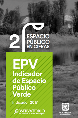 Espacio Público en Cifras 2 - Indicador de Espacio Público Verde