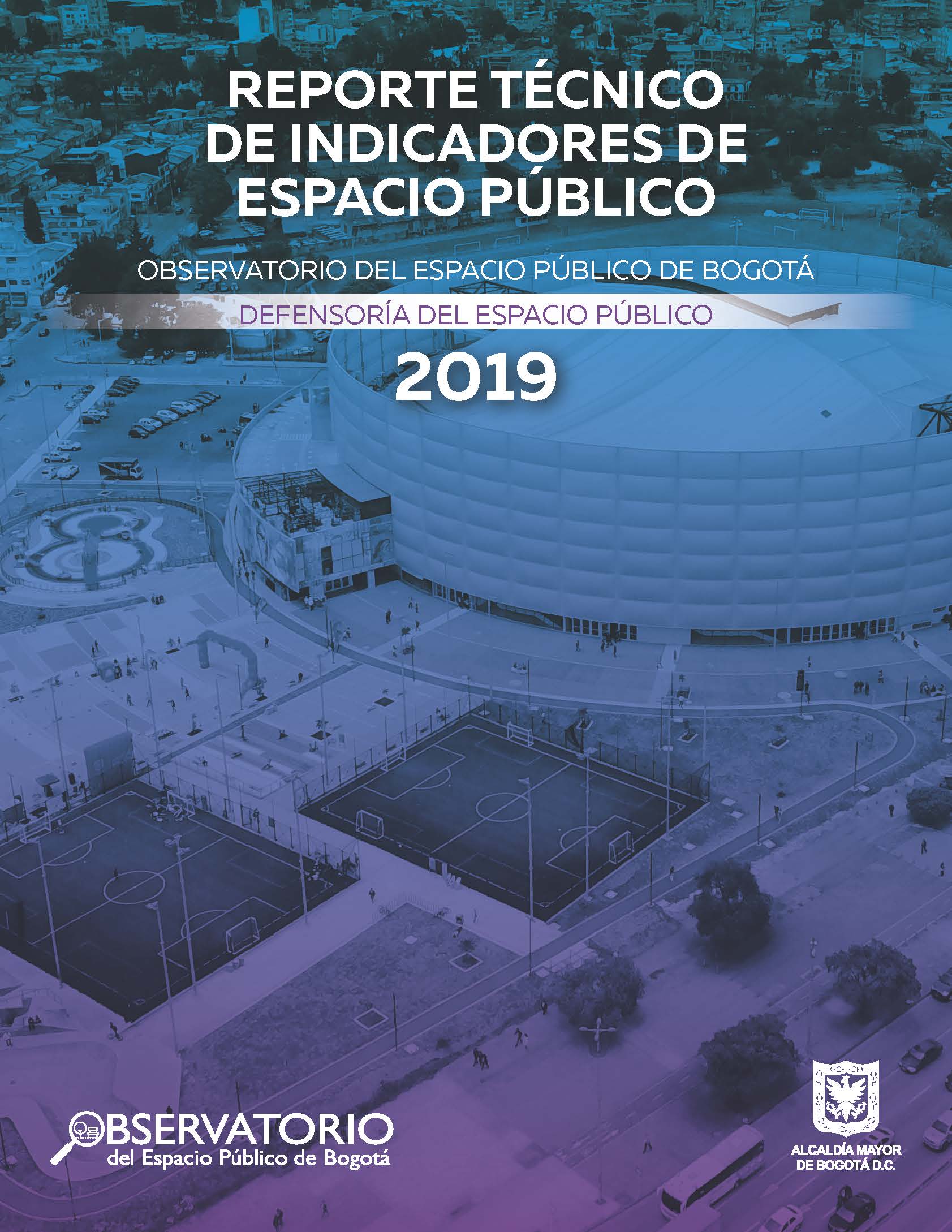 Reporte Técnico de Indicadores de Espacio Público 2019